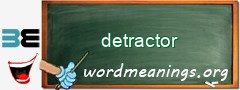 WordMeaning blackboard for detractor